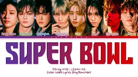 super bowl skz lyrics|Stray Kids – Super Bowl